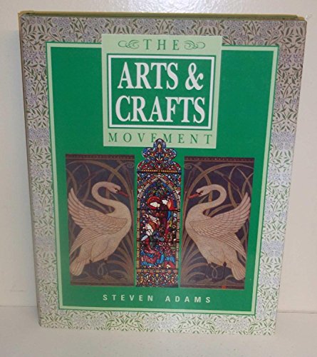 Beispielbild fr The Arts and Crafts Movement zum Verkauf von Better World Books