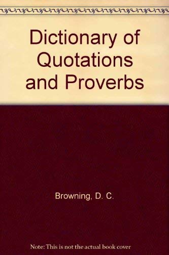 Beispielbild fr Dictionary of Quotations and Proverbs zum Verkauf von Wonder Book