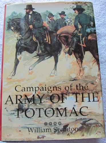 9781555212353: Campaigns of the Army of the Potomac