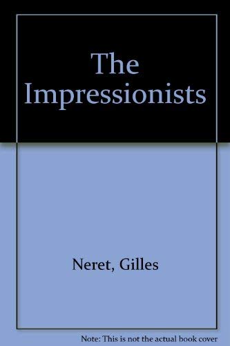Stock image for The Impressionists for sale by Bookmans