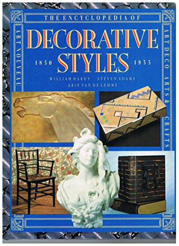 Stock image for The Encyclopedia of Decorative Styles, 1850-1935 for sale by Better World Books: West