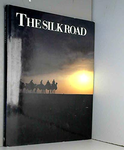 Stock image for The silk road for sale by Better World Books