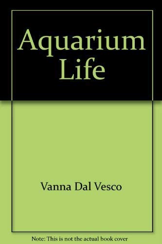 Stock image for Aquarium Life for sale by Better World Books: West
