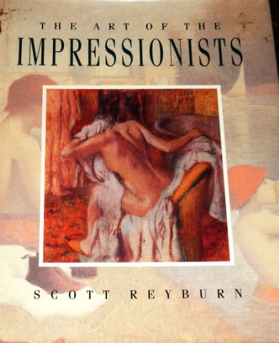 Stock image for The Art of the Impressionists for sale by HPB-Ruby