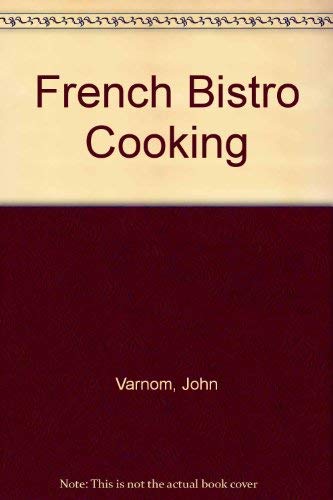 9781555213251: French Bistro Cooking