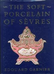 9781555213565: Soft Porcelain of Sevres