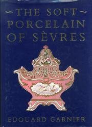 Stock image for The Soft Porcelain of Sevres for sale by Half Price Books Inc.