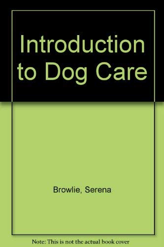 Stock image for Introduction to Dog Care for sale by Wonder Book