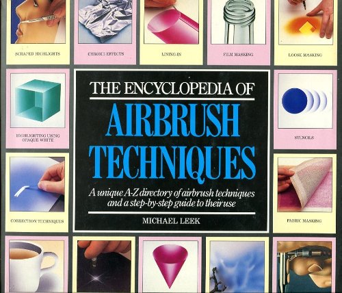 9781555215101: the_encyclopedia_of_airbrush_techniques