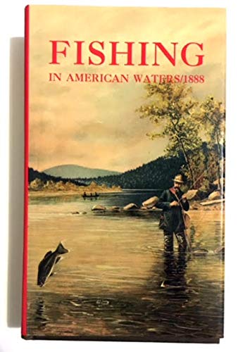 Imagen de archivo de Fishing in American Waters a la venta por Wonder Book