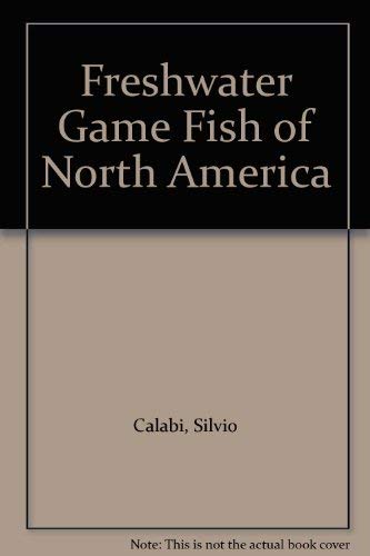 Beispielbild fr Freshwater Game Fish of North America zum Verkauf von Better World Books: West