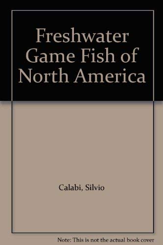 Freshwater Game Fish of North America