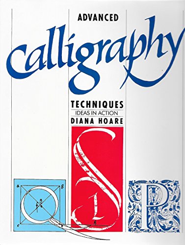 9781555215224: Advanced Calligraphy Techniques