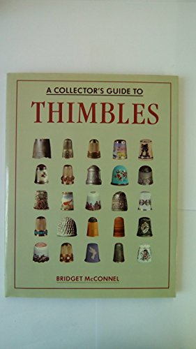9781555215422: Collectors Guide to Thimbles