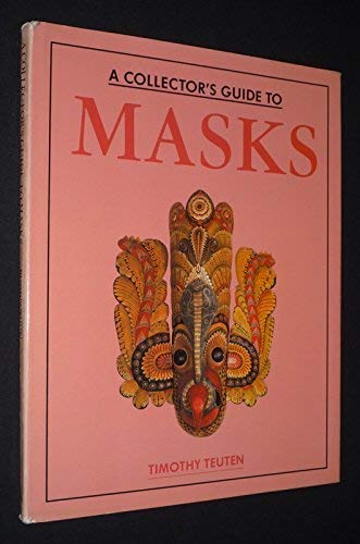 Beispielbild fr A Collector's Guide to Masks zum Verkauf von WorldofBooks