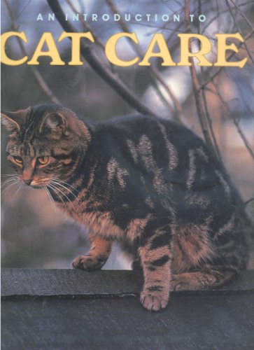 Imagen de archivo de An Introduction to Cat Care a la venta por Better World Books