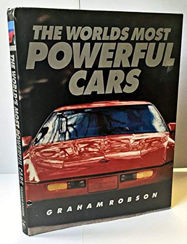 9781555215637: Worlds Most Powerful Cars
