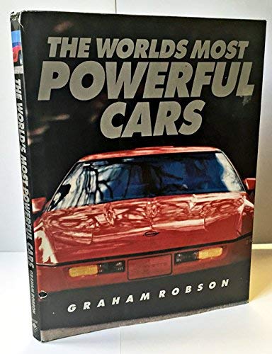 Stock image for The World's Most Powerful Cars for sale by Better World Books