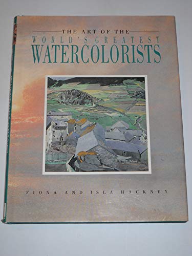 Beispielbild fr Art of the World's Greatest Watercolorists zum Verkauf von Better World Books