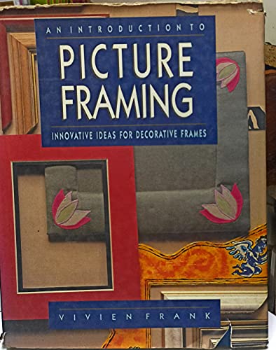 Stock image for An Introduction to Picture Framing for sale by HPB Inc.