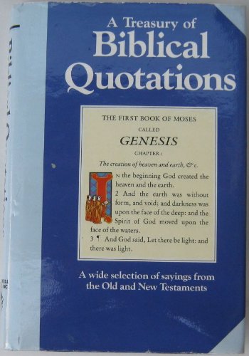 Beispielbild fr A Treasury of Biblical Quotations zum Verkauf von WorldofBooks