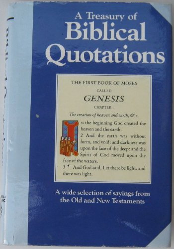 Stock image for A Treasury of Biblical Quotations for sale by Wonder Book