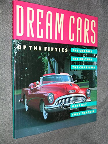 Imagen de archivo de Dream cars of the fifties a la venta por WorldofBooks