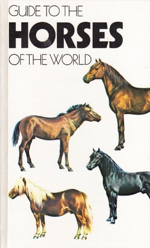 Stock image for Guide to the Horses of the World for sale by Keeper of the Page