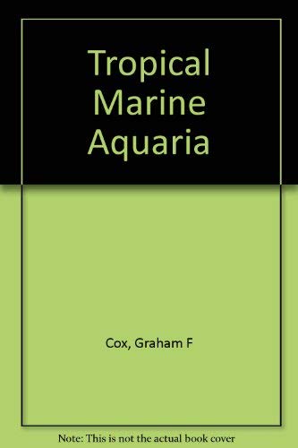 Stock image for Tropical Marine Aquaria for sale by HPB-Emerald