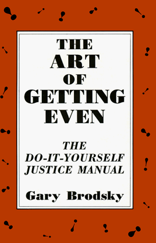 Stock image for Art of Getting Even for sale by SecondSale