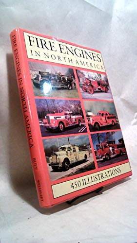 Beispielbild fr Fire Engines in North America zum Verkauf von Better World Books: West