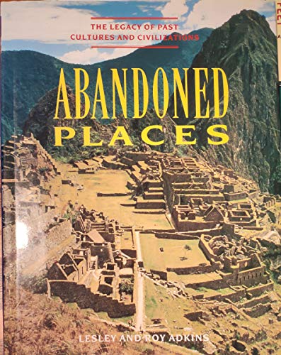 Beispielbild fr Abandoned Places zum Verkauf von Wonder Book