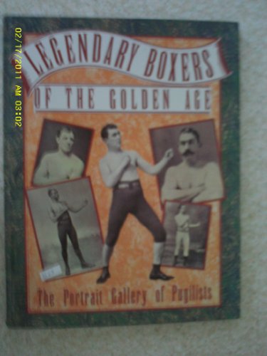 Stock image for Legendary Boxers of the Golden Age for sale by HPB-Emerald