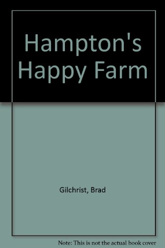 Hampton's Happy Farm (9781555216917) by Gilchrist, Brad