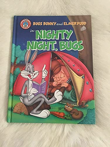 Imagen de archivo de Bugs Bunny and Elmer Fudd in Nighty Night, Bugs a la venta por Wonder Book