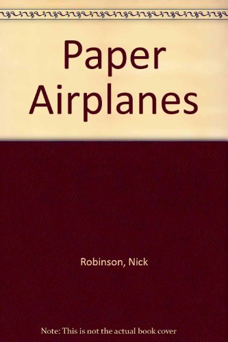 Beispielbild fr Paper Airplanes zum Verkauf von Booketeria Inc.