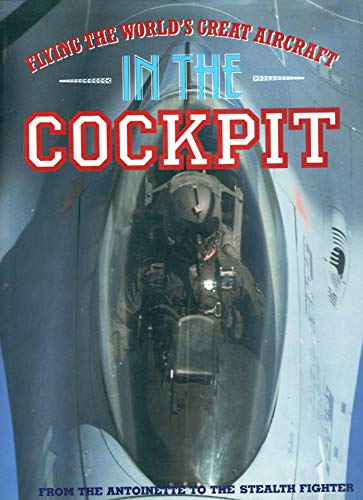 Stock image for In the Cockpit: Flying the Worlds Great Aircraft for sale by HPB Inc.