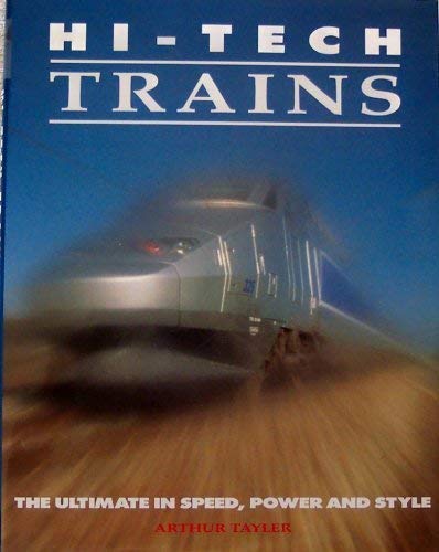 Imagen de archivo de Hi-Tech Trains a la venta por Wonder Book