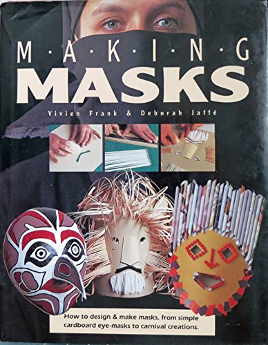 Beispielbild fr Making Masks zum Verkauf von ThriftBooks-Dallas