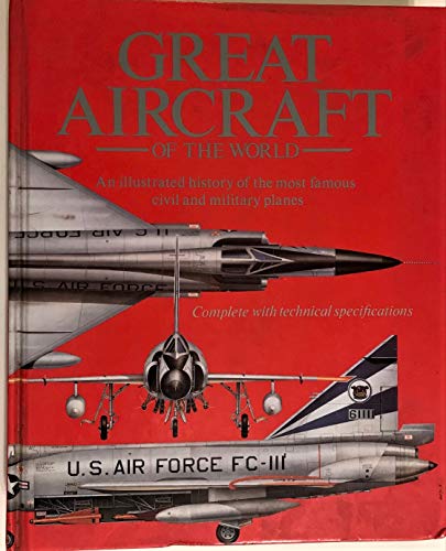 Stock image for Great Aircraft of the World for sale by ThriftBooks-Dallas