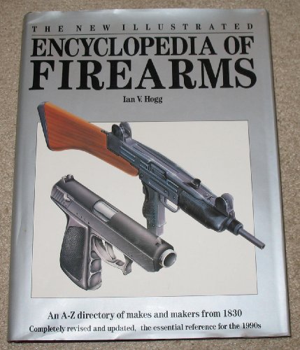 Beispielbild fr New Illustrated Encyclopedia of Firearms zum Verkauf von HPB-Movies