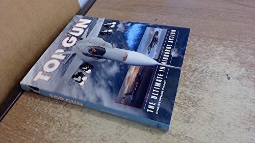 Beispielbild fr Top Gun: The Ultimate in Airborne Action zum Verkauf von WorldofBooks