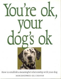 Beispielbild fr You're Ok, Your Dog's Ok zum Verkauf von SecondSale