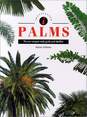 Beispielbild fr Palms: The New Compact Study Guide and Identifier zum Verkauf von Books of the Smoky Mountains