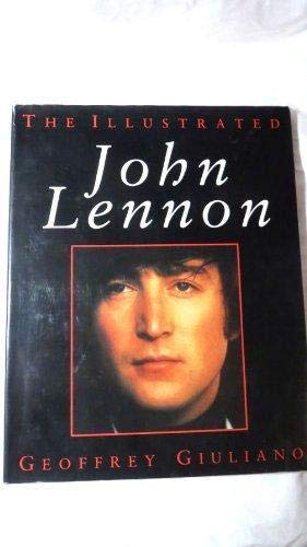 Illustrated John Lennon - Geoffrey Giuliano