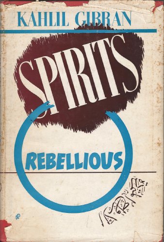 9781555218935: Spirits Rebellious