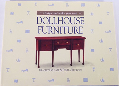 Design and Make Your Own Dollhouse Furniture