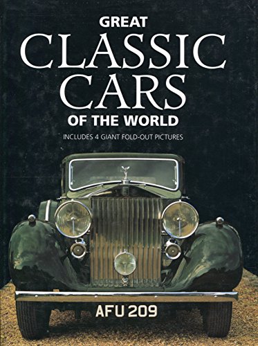 Stock image for Great Classic Cars of the World for sale by P.C. Schmidt, Bookseller