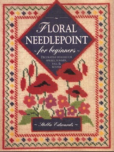 Floral needlepoint for beginners. Decorative designs for spring, summer, fall & winter.