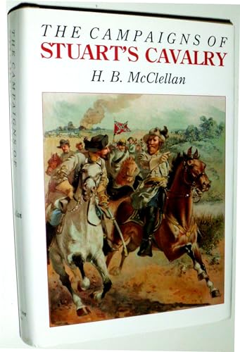 9781555219710: The Campaigns of Stuart's Cavalry